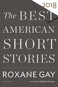 「The Best American Short Stories」はその年の傑作短編を一冊にしたシリーズで現在も刊行中（写真は2018年版）／（Houghton Mifflin Harcourt）