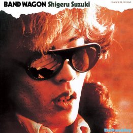 鈴木茂「BAND WAGON」