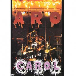 DVD「燃えつきる=キャロル・ラスト・ライブ! 1975 4.13」/ユニバーサルミュージック